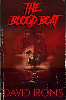 THE BLOOD BOAT: THE CRUISE SHIP FROM HELL by David Irons