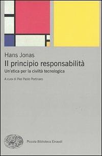 Il principio responsabilità: un'etica per la civiltà tecnologica by Hans Jonas