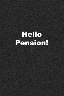 Hello Pension! by Kany Books