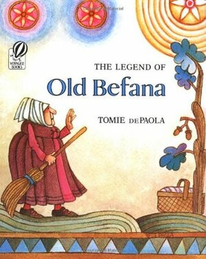The Legend of Old Befana by Tomie dePaola
