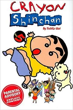 Crayon Shinchan Vol. 05 by Yoshito Usui