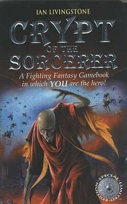 Crypt of the Sorcerer by Les Edwards, John Sibbick, Ian Livingstone