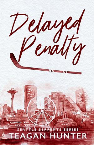 Delayed Penalty by Teagan Hunter