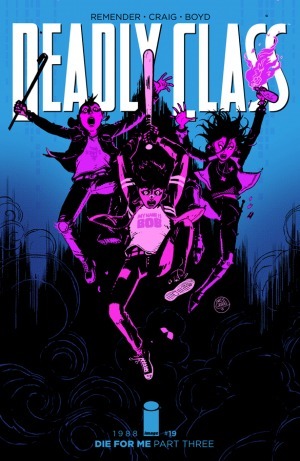 Deadly Class #19 by Rick Remender