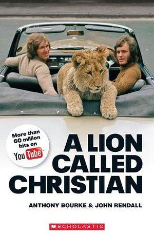 A Lion Called Christian by Jane Revell, Jane Revell