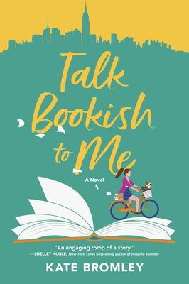 Talk Bookish to Me by Kate Bromley