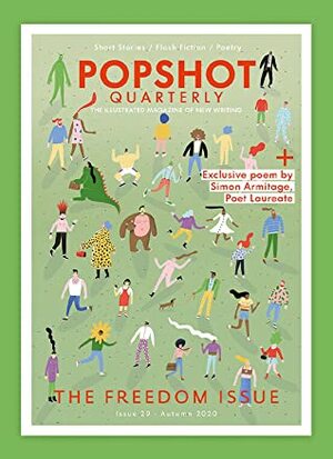 Popshot Magazine: The Freedom Issue by Popshot Magazine
