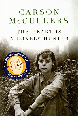 The Heart Is a Lonely Hunter by Carson McCullers