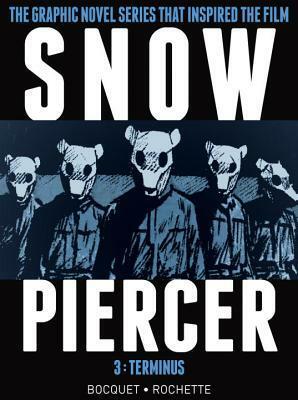 Snowpiercer, Vol. 3: Terminus by Olivier Bocquet