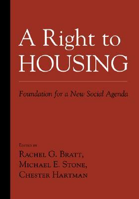 A Right to Housing: Foundation for a New Social Agenda by 