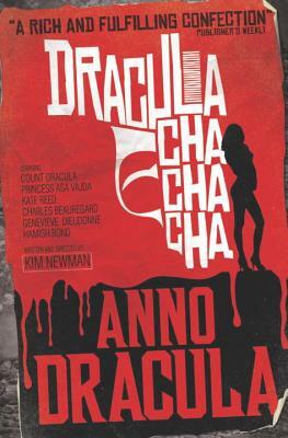 Dracula Cha Cha Cha by Kim Newman