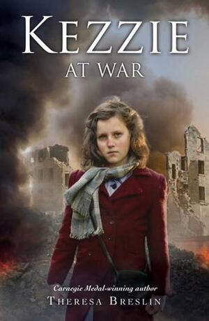 Kezzie at War by Theresa Breslin