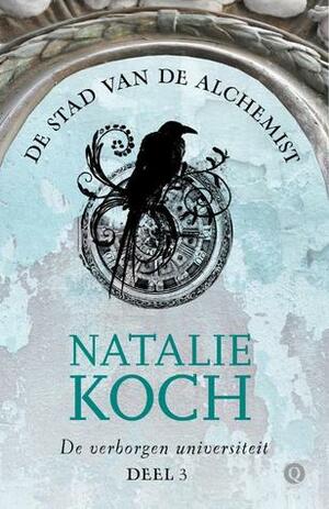 De stad van de alchemist by Natalie Koch