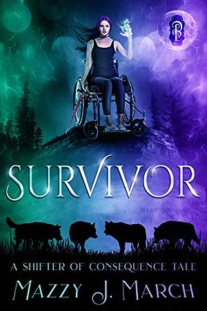 Survivor: A Shifter of Consequence Tale by Mazzy J. March