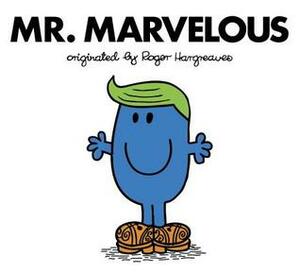 Mr. Marvelous by Adam Hargreaves, Roger Hargreaves