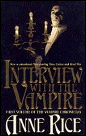 Interview with the Vampire by Anne Rice