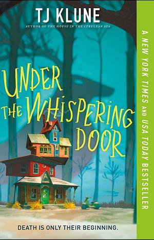 Under the Whispering Door by TJ Klune