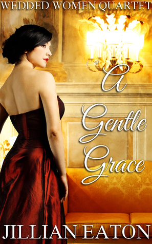 A Gentle Grace by Jillian Eaton