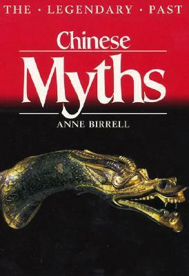Chinese Myths by Anne Birrell