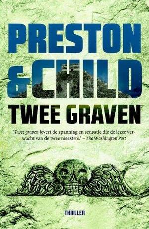 Twee graven by Douglas Preston, Lincoln Child