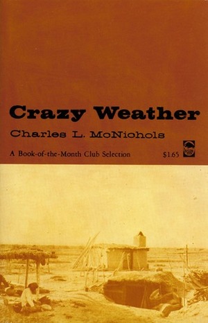 Crazy Weather by Charles L. McNichols, N. Scott Momaday
