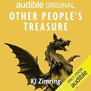 Other People's Treasures by K.J. Zimring