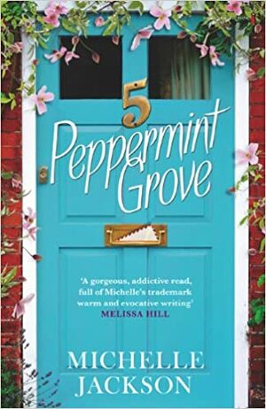 5 Peppermint Grove by Michelle Jackson