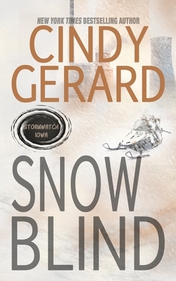 Snow Blind by Cindy Gerard