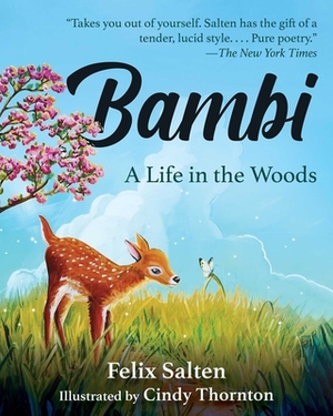 Bambi: A Life in the Woods by Felix Salten
