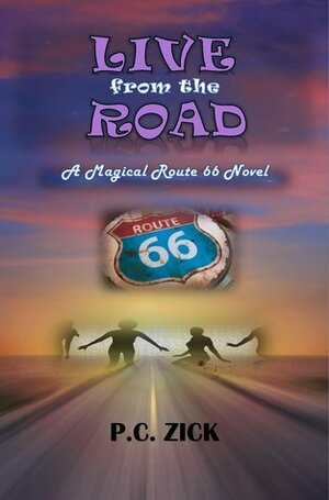Live from the Road by P.C. Zick