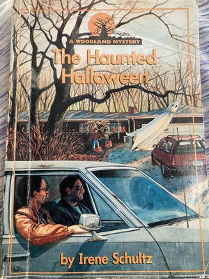 The Haunted Halloween  by Irene Schultz