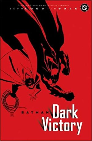Бэтмен. Темная победа by Jeph Loeb, Джеф Лоэб