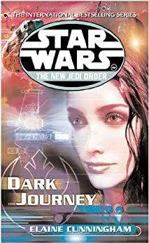 Star Wars: The New Jedi Order - Dark Journey by Elaine Cunningham