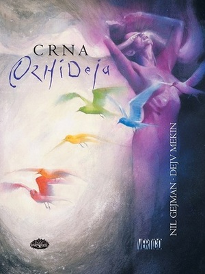 Crna orhideja by Draško Roganović, Neil Gaiman, Dave McKean