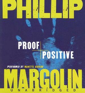 Proof Positive CD by Phillip Margolin