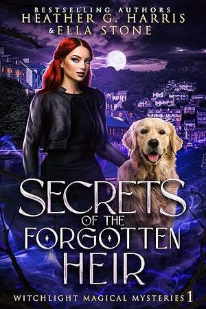 Secrets of the Forgotten Heir by Heather G. Harris, Ella Stone