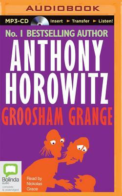 Groosham Grange by Anthony Horowitz