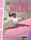 Simone Biles: Athletes Who Made a Difference by Josh Anderson