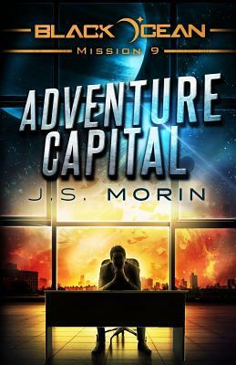 Adventure Capital: Mission 9 by J.S. Morin