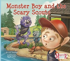 Monster Boy and the Scary Scouts by Carl Emerson