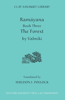 Ramayana Book Three: The Forest by Valmiki