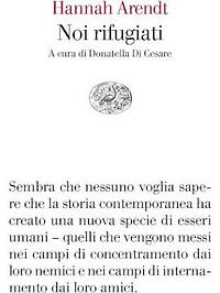 Noi rifugiati  by Hannah Arendt