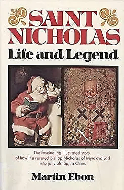 Saint Nicholas: Life and Legend by Martin Ebon