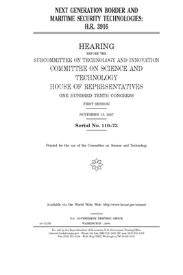 Next generation border and maritime security technologies: H.R. 3916 by United S. Congress, Committee on Science and Techno (house), United States House of Representatives