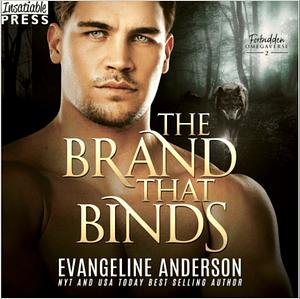 The Brand that Binds by Evangeline Anderson