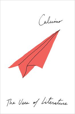 The Uses of Literature by Italo Calvino