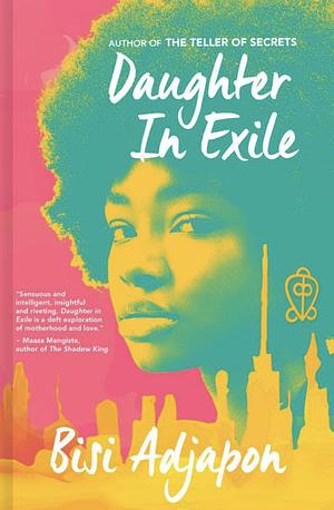 Daughter in Exile by Bisi Adjapon