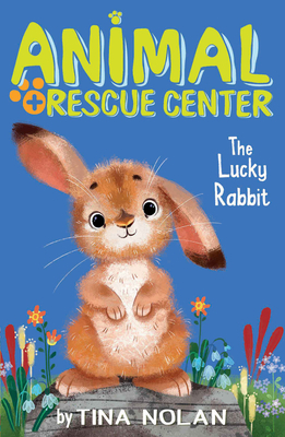 The Lucky Rabbit by Tina Nolan