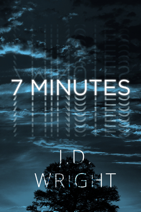 Seven Minutes by J.D. Wright