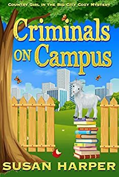 Criminals on Campus by Susan Harper